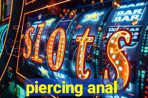 piercing anal