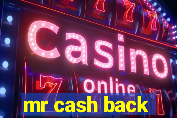 mr cash back