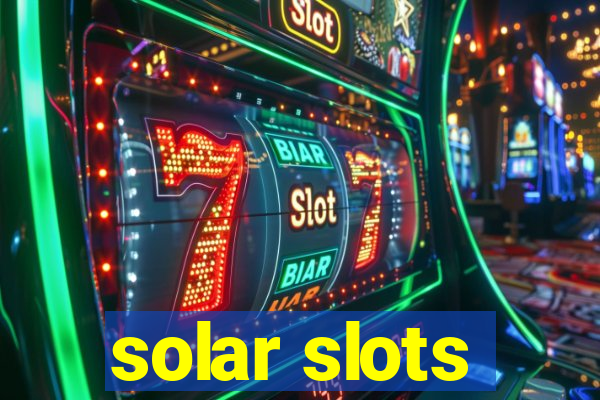 solar slots