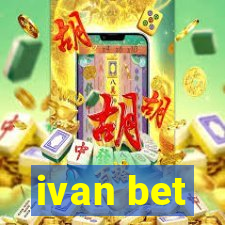 ivan bet