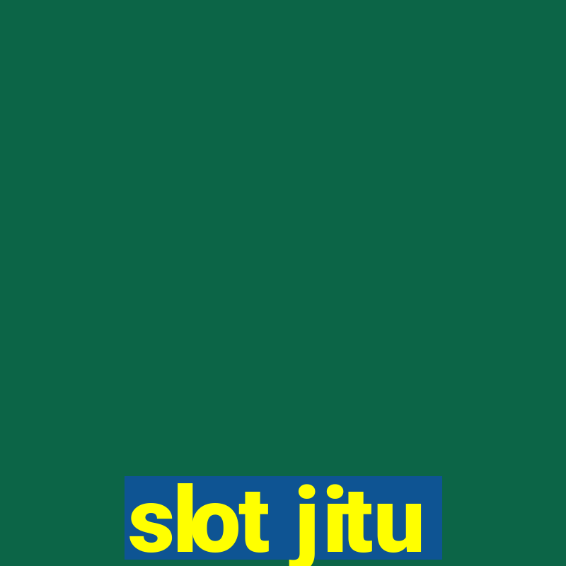 slot jitu