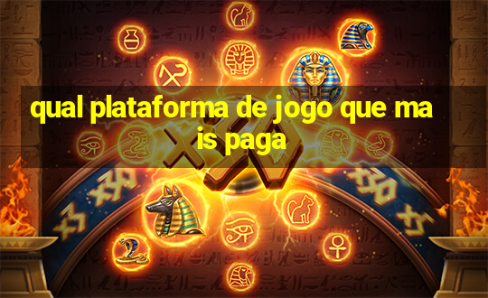 qual plataforma de jogo que mais paga