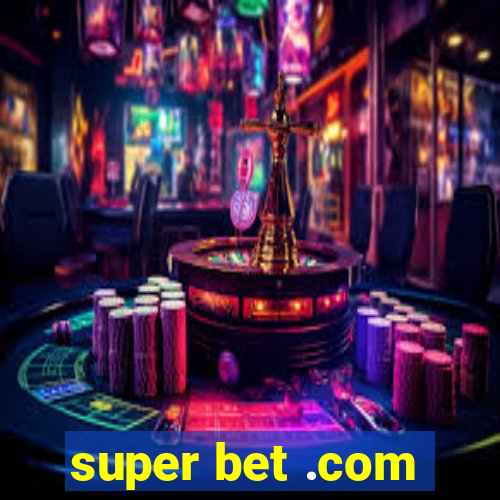 super bet .com