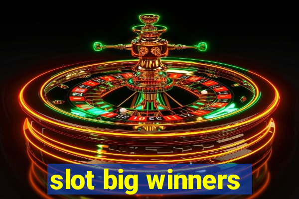 slot big winners