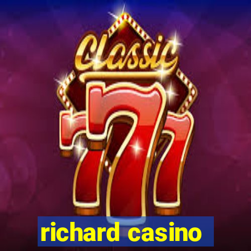 richard casino