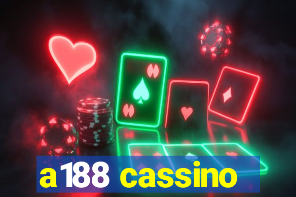 a188 cassino