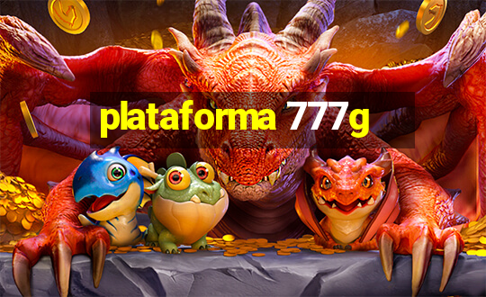 plataforma 777g