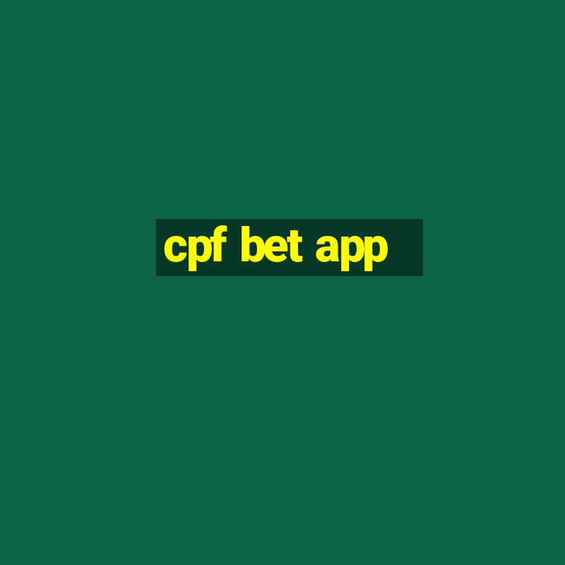 cpf bet app