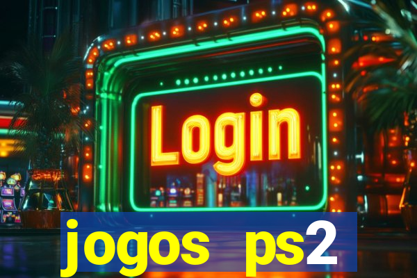 jogos ps2 traduzidos pt br