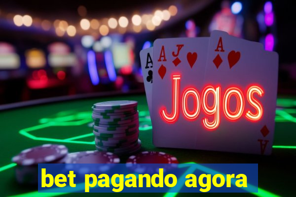 bet pagando agora