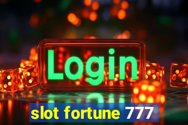 slot fortune 777