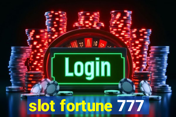 slot fortune 777