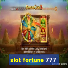 slot fortune 777