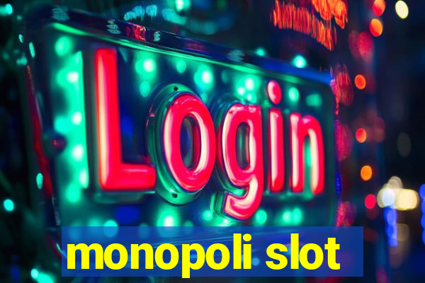 monopoli slot