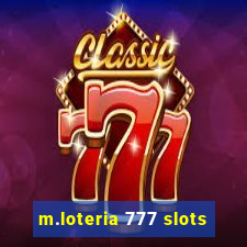 m.loteria 777 slots