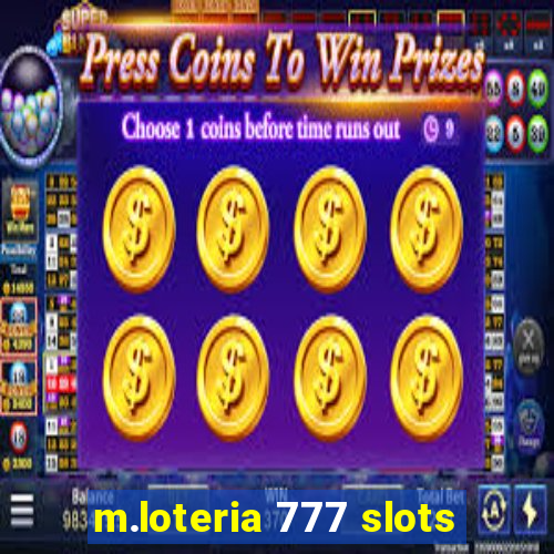 m.loteria 777 slots