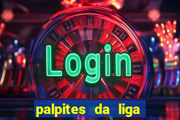 palpites da liga dos campe?es