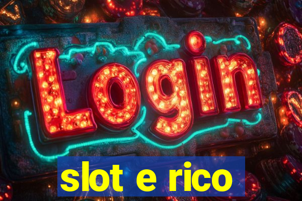 slot e rico