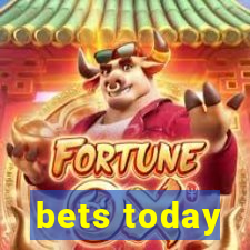 bets today