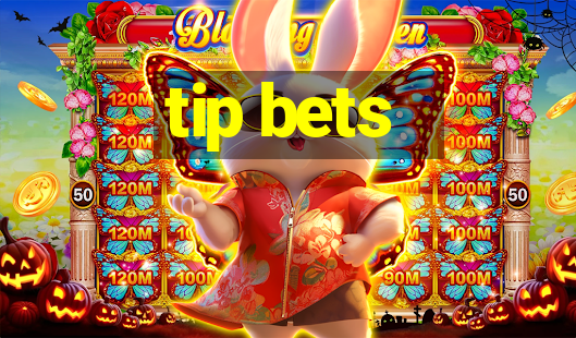 tip bets