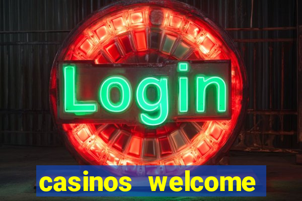 casinos welcome bonus no deposit