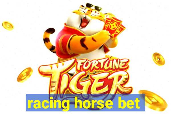 racing horse bet