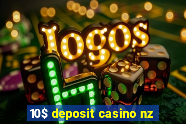 10$ deposit casino nz