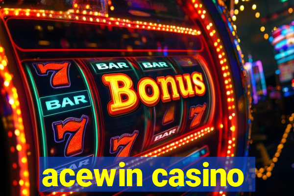 acewin casino