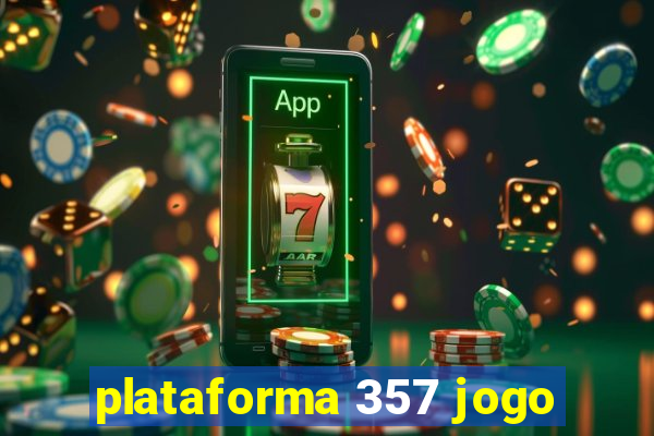 plataforma 357 jogo