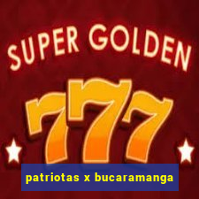 patriotas x bucaramanga