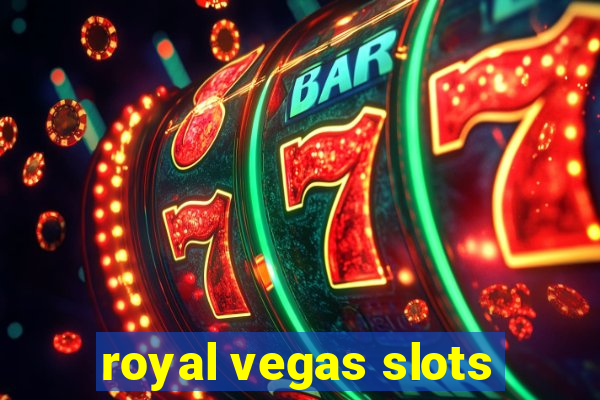 royal vegas slots