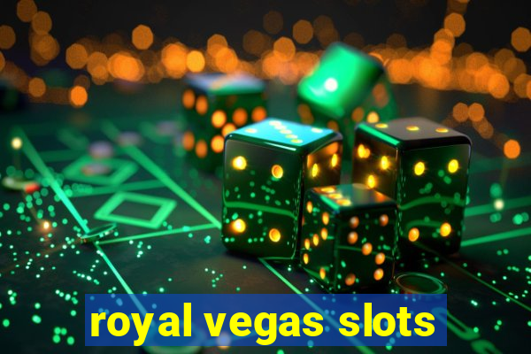 royal vegas slots