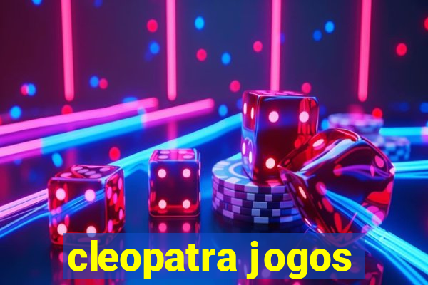 cleopatra jogos