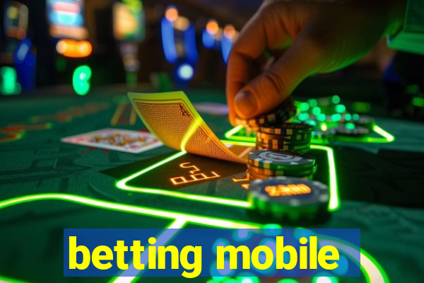 betting mobile