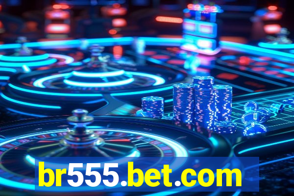 br555.bet.com