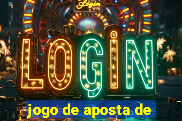 jogo de aposta de