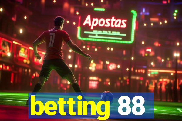 betting 88