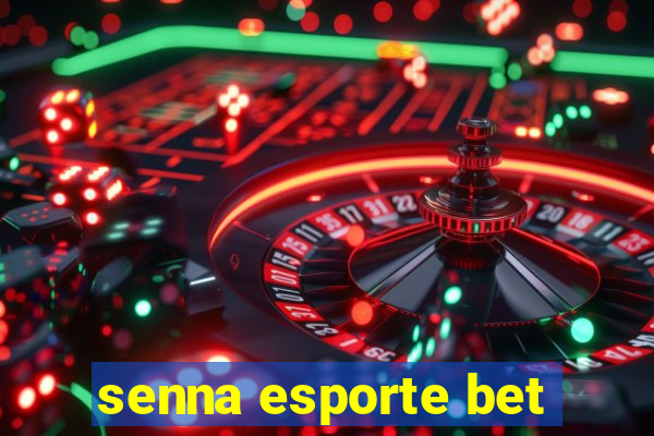 senna esporte bet