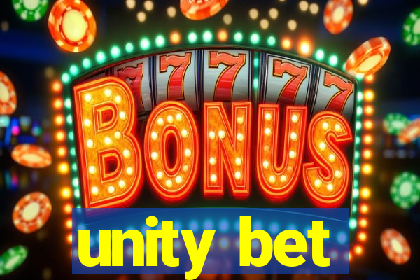 unity bet