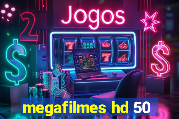 megafilmes hd 50