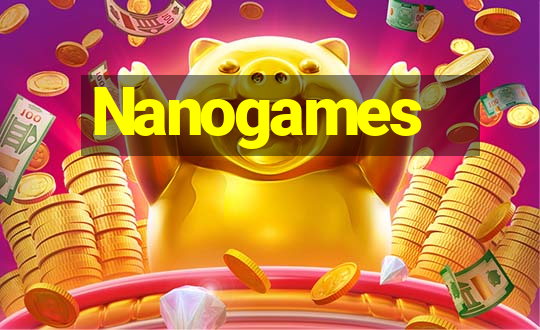 Nanogames