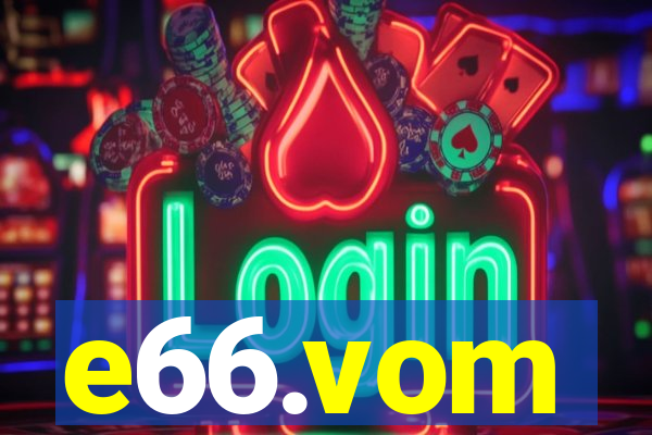 e66.vom