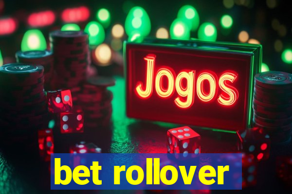 bet rollover