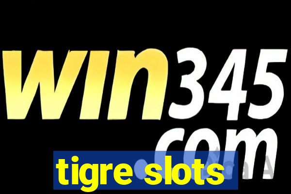 tigre slots