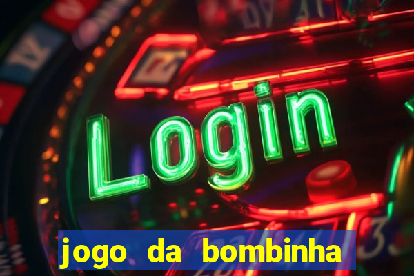 jogo da bombinha estrela bet