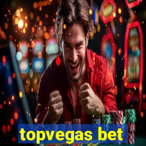 topvegas bet