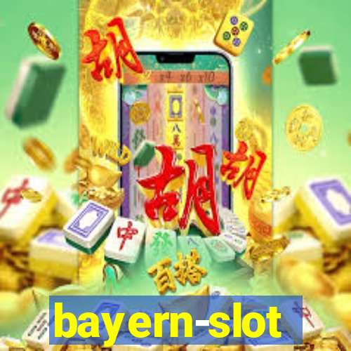 bayern-slot