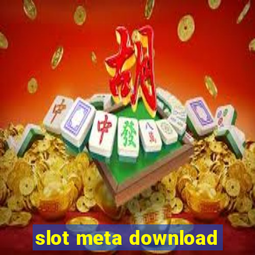 slot meta download