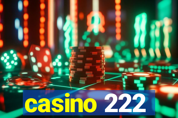 casino 222