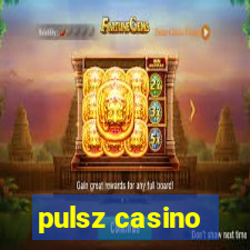 pulsz casino